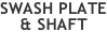 SWASH PLATE & SHAFT